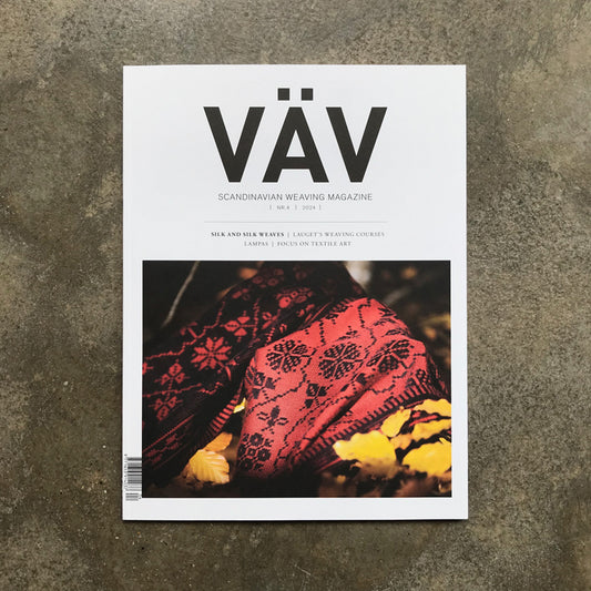 VÄV : Scandinavian Weaving Magazine issue 4 | 2024