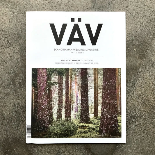VÄV : Scandinavian Weaving Magazine issue 4 | 2025