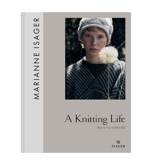 Marianne Isager A Knitting Life Book