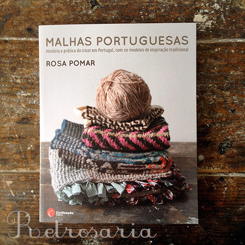 Malhas Portuguesas: História e prática do tricot em Portugal