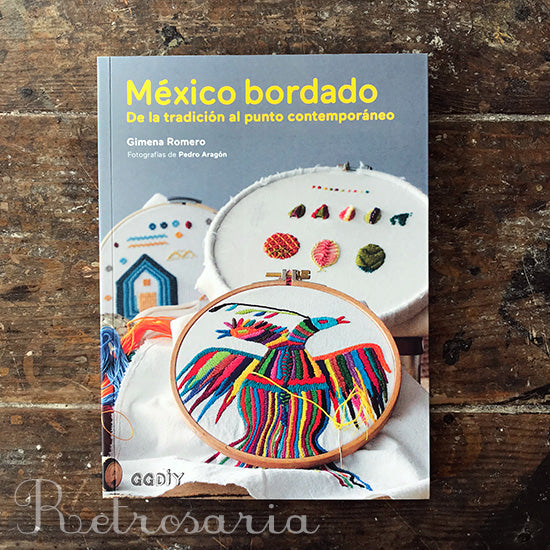 México bordado - De la tradición al punto contemporáneo